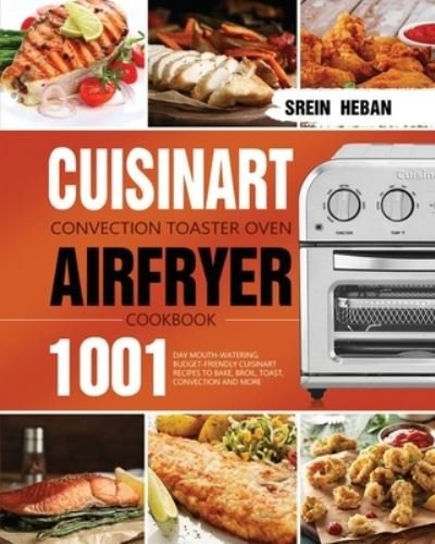 Cover for Srein Heban · Cuisinart Convection Toaster Oven Airfryer Cookbook (Paperback Book) (2021)