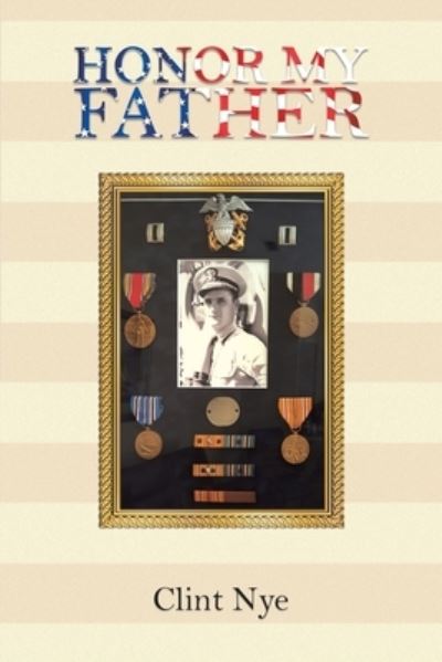 Cover for Clint Nye · Honor my Father (Paperback Book) (2019)