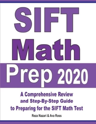 SIFT Math Prep 2020 - Ava Ross - Livros - Effortless Math Education - 9781646124770 - 28 de março de 2020