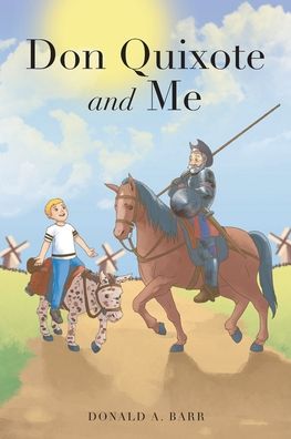 Cover for Donald A Barr · Don Quixote and Me (Paperback Book) (2020)