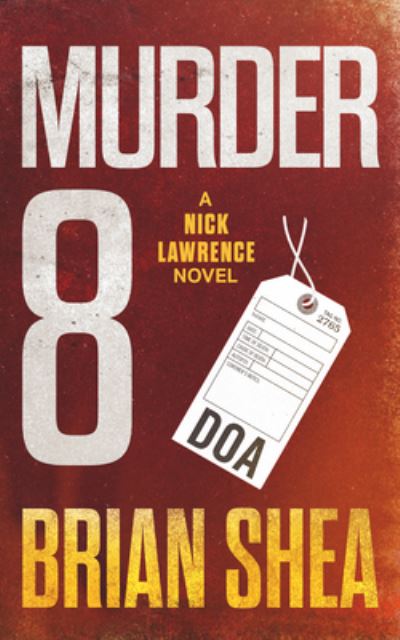 Cover for Brian Shea · Murder 8 (Book) (2019)