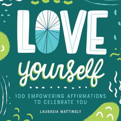 Cover for Laurasia Mattingly · Love Yourself (Paperback Book) (2021)