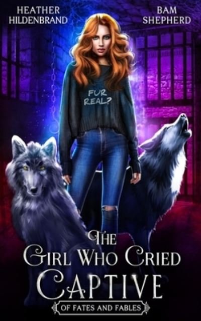 Cover for Bam Shepherd · The Girl Who Cried Captive (Paperback Book) (2020)