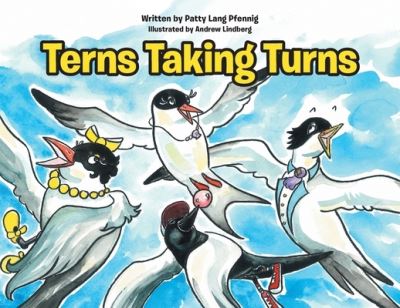 Cover for Patty Lang Pfennig · Terns Taking Turns (Paperback Book) (2021)