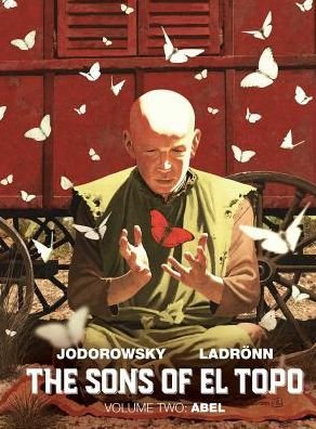Cover for Alejandro Jodorowsky · The Sons of El Topo Vol. 2: Abel (Innbunden bok) (2020)