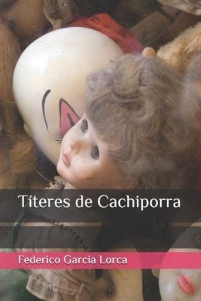 Cover for Federico Garcia Lorca · Titeres de Cachiporra (Pocketbok) (2019)