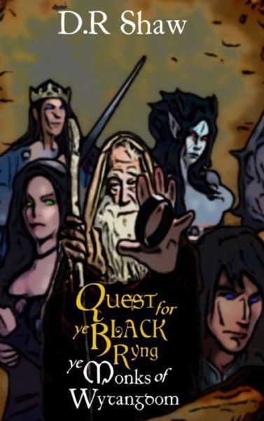 Quest for ye Black Ryng - D R Shaw - Książki - Blurb - 9781714447770 - 1 maja 2020