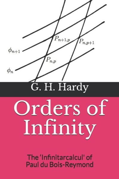 Cover for G H Hardy · Orders of Infinity (Paperback Book) (2018)