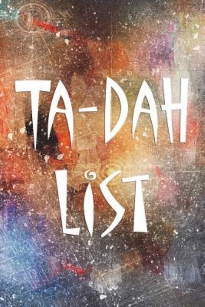 Cover for Legacy4life Planners · Ta-Dah List (Paperback Book) (2018)