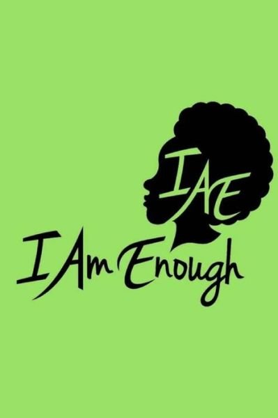 Cover for Black Girl Fly · #iamenough (Paperback Book) (2018)