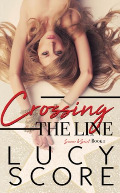 Cover for Lucy Score · Crossing the Line (Bog) (2022)