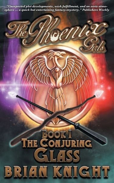 Cover for Brian Knight · The Phoenix Girls: The Conjuring Glass - Phoenix Girls (Pocketbok) (2020)
