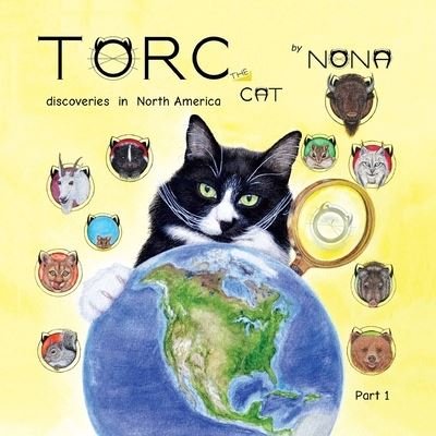 TORC the CAT discoveries in North America part 1 - Nona - Kirjat - Nona Design LLC - 9781732791770 - sunnuntai 20. lokakuuta 2019