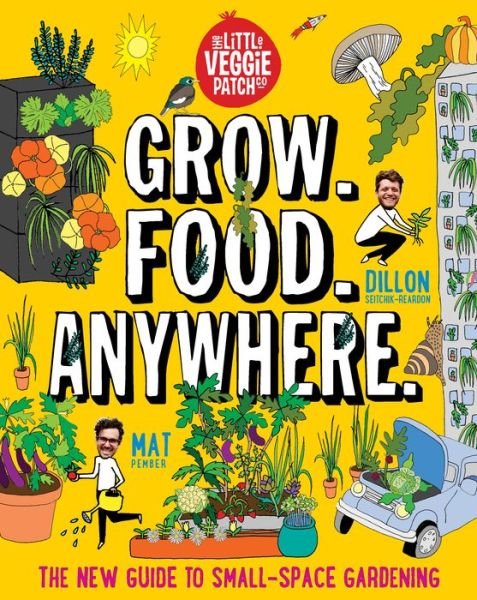 Cover for Mat Pember · Grow. Food. Anywhere (Book) (2018)