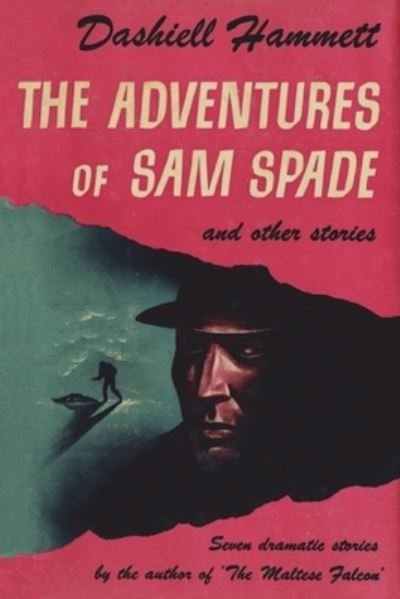 Cover for Dashiell Hammett · The Adventures of Sam Spade and Other Stories (Paperback Bog) (2021)