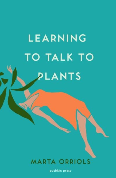 Cover for Marta Orriols · Learning to Talk to Plants (Paperback Bog) (2020)