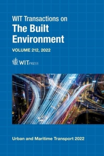 Urban and Maritime Transport XXVIII - Giorgio Passerini - Books - WIT Press - 9781784664770 - November 23, 2022