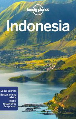 Lonely Planet Indonesia - Travel Guide - Lonely Planet - Books - Lonely Planet Global Limited - 9781786574770 - July 12, 2019