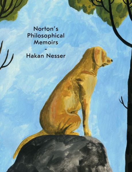 Cover for Hakan Nesser · Norton's Philosophical Memoirs: The story of a man as told by his dog (Innbunden bok) (2018)