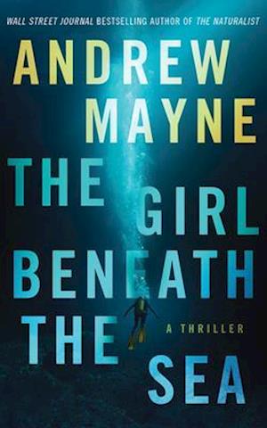 Cover for Andrew Mayne · The Girl Beneath the Sea (CD) (2020)