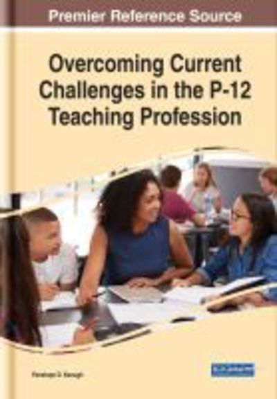 Cover for Overcoming Current Challenges in the P-12 Teaching Profession (Innbunden bok) (2019)