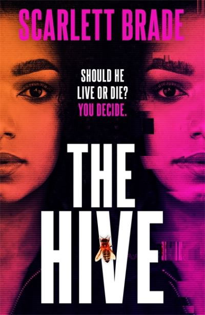 Cover for Scarlett Brade · The Hive: The unmissable feminist revenge thriller (Hardcover Book) (2022)