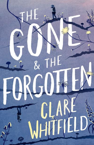 Cover for Clare Whitfield · The Gone and the Forgotten (Hardcover Book) (2022)