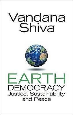 Cover for Vandana Shiva · Earth Democracy: Justice, Sustainability and Peace (Pocketbok) (2005)