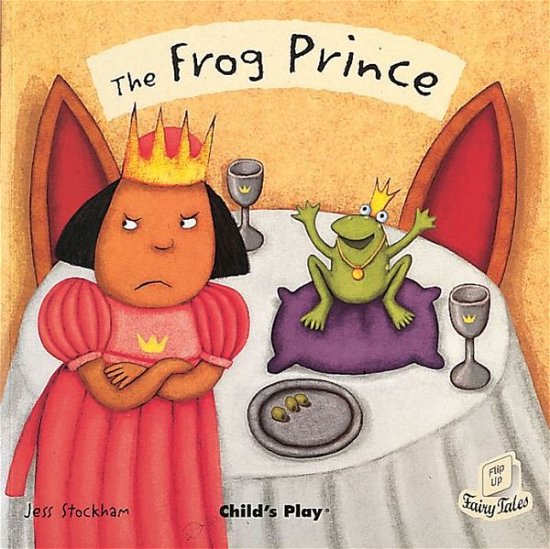 Cover for Jess Stockham · The Frog Prince - Flip-Up Fairy Tales (Taschenbuch) (2007)