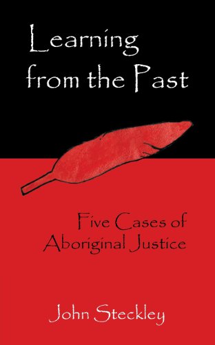 Cover for John Steckley · Learning from the Past: Five Cases of Aboriginal Justice (Paperback Book) (2013)