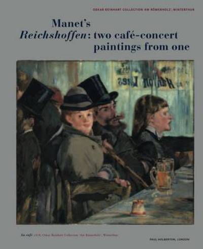 Division and Revision: Manet's Reichshoffen Revisited - Juliet Wilson-Bareau - Books - Paul Holberton Publishing Ltd - 9781903470770 - February 5, 2025