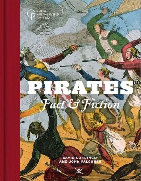 Cover for David Cordingly · Pirates: Fact and Fiction (Inbunden Bok) (2021)