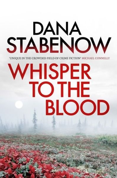 Cover for Dana Stabenow · Whisper to the Blood - A Kate Shugak Investigation (Paperback Bog) (2014)