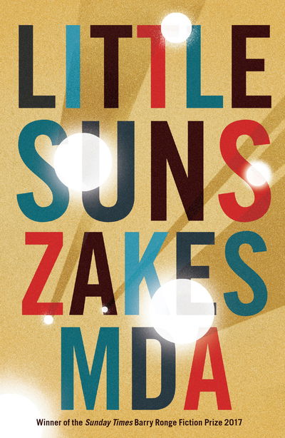 Cover for Zakes Mda · Little Suns (Pocketbok) (2019)