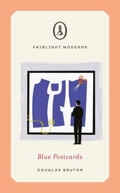 Cover for Douglas Bruton · Blue Postcards - Fairlight Moderns (Paperback Book) (2021)