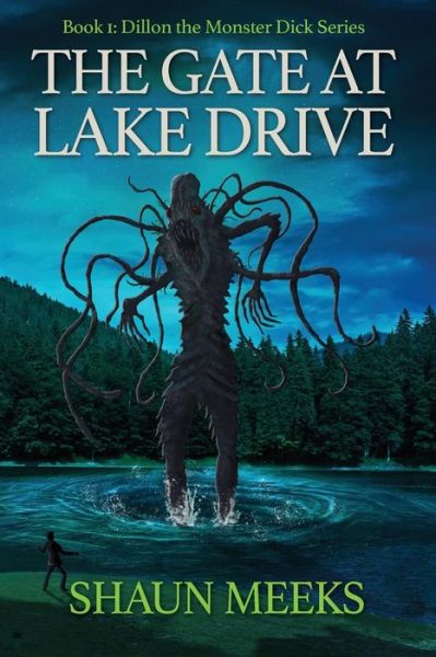 Cover for Shaun Meeks · The Gate at Lake Drive (Paperback Book) (2015)