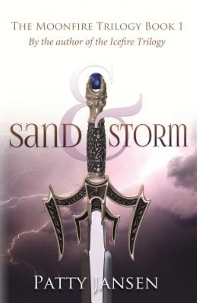 Cover for Patty Jansen · Sand &amp; Storm - Moonfire Trilogy (Pocketbok) (2018)