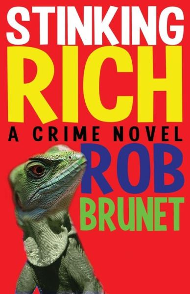 Cover for Rob Brunet · Stinking Rich (Paperback Book) (2014)