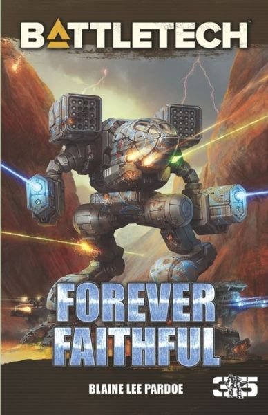 Cover for Blaine Lee Pardoe · BattleTech: Forever Faithful (Pocketbok) (2019)