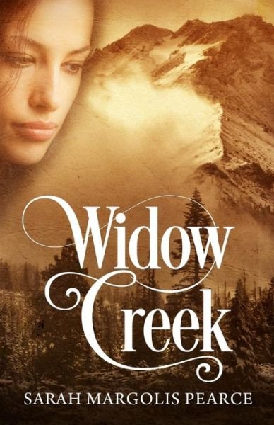 Cover for Sarah Margolis Pearce · Widow Creek (Paperback Book) (2018)