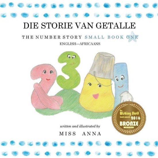 Cover for Elzeth Le Roux · The Number Story 1 DIE STORIE VAN GETALLE (Paperback Bog) (2018)