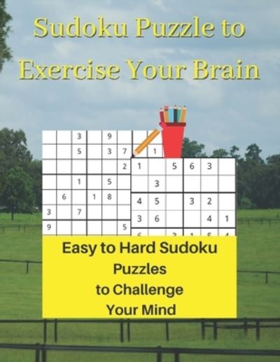 Cover for Royal Wisdom · Sudoku Puzzle to Exercise Your Brain: Easy to Hard Sudoku Puzzles to Challenge Your Mind (Paperback Book) (2021)