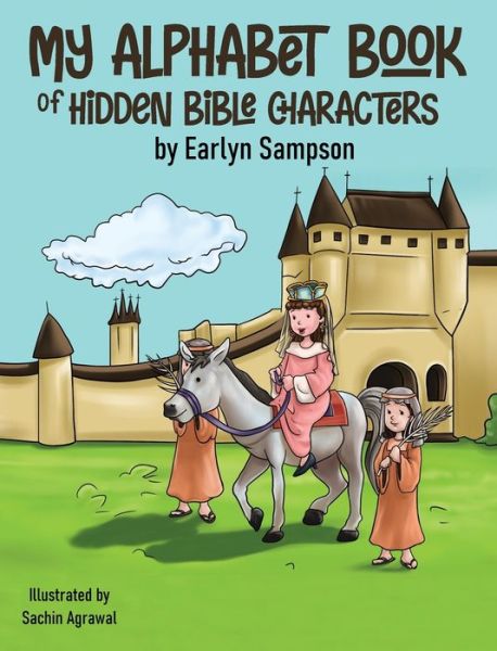 Cover for Earlyn Sampson · My Alphabet Book: Of Hidden Characters of the Bible (Hardcover Book) (2021)