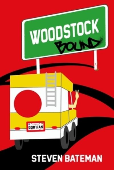 Cover for Steven Bateman · Woodstock Bound (Paperback Book) (2019)