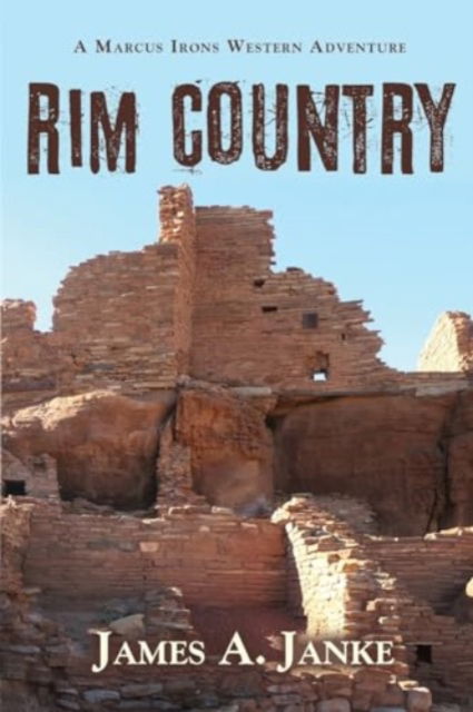 Cover for James A Janke · Rim Country (Paperback Book) (2024)