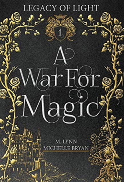 Cover for M Lynn · A War For Magic (Hardcover Book) (2021)