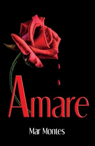 Cover for Mar Montes · Amare (Paperback Book) (2017)