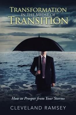 Cover for Cleveland Ramsey · Transformation in the Midst of Transition (Paperback Book) (2017)