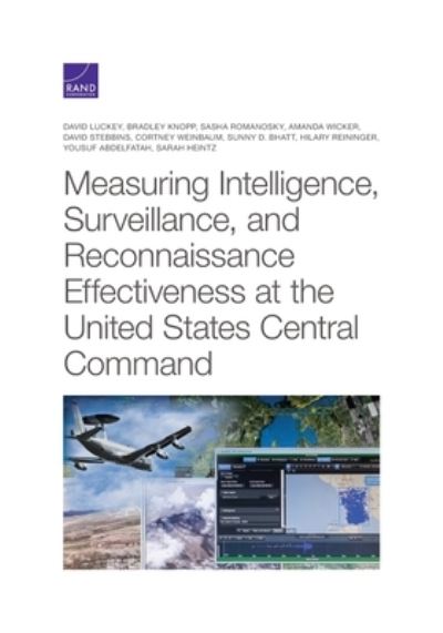 Cover for David Luckey · Measuring Intelligence, Surveillance, and Reconnaissance Effectiveness at the United States Central Command (Paperback Book) (2021)