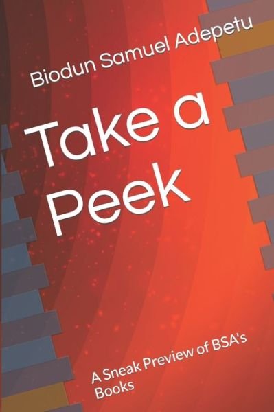 Cover for Biodun Samuel Adepetu · Take a Peek (Paperback Book) (2017)